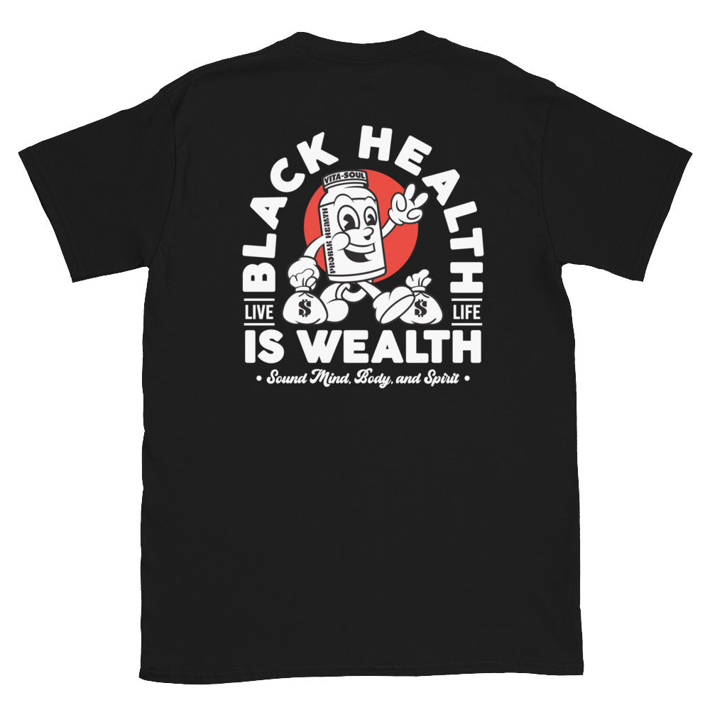 "BLACK HEALTH IS WEALTH" Black Premium Unisex T-Shirt (front&back design)