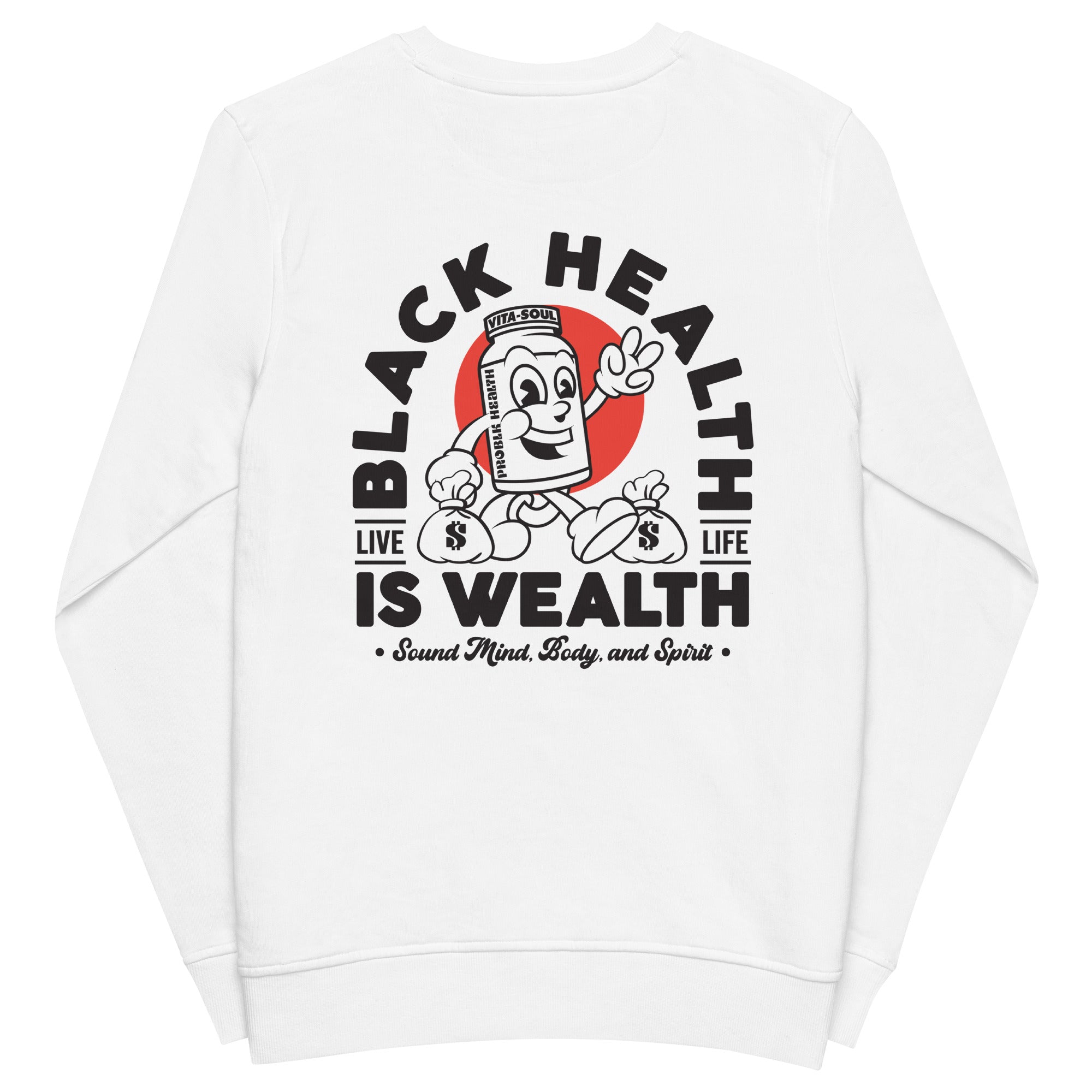 "BLACK HEALTH IS WEALTH" White Unisex Premium Sweatshirt (front&back design)